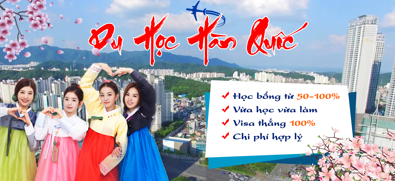 TẠI SAO BẠN NÊN ĐI DU HỌC HÀN QUỐC?